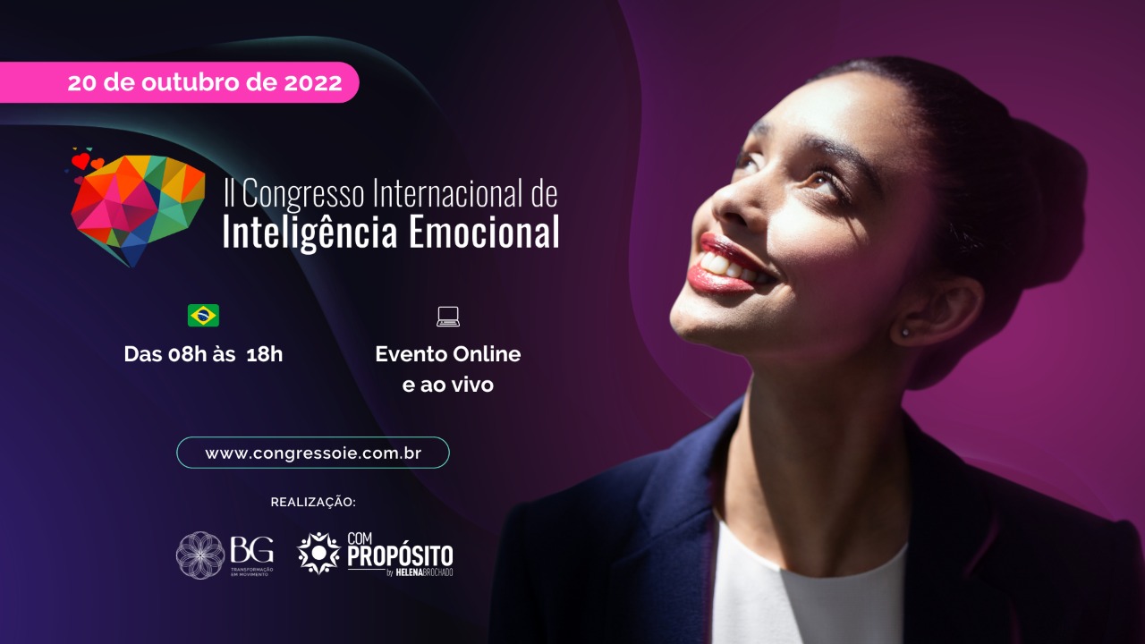 II Congresso Internacional de Inteligência Emocional apresenta oportunidades para o desenvolvimento de lideranças, autoconhecimento e saúde mental nas organizações