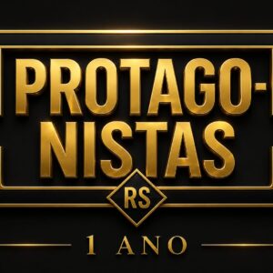 Protagonistas RS comemora 1 ano