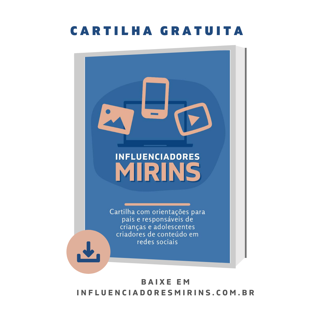 Cartilha online gratuita orienta sobre influenciadores mirins