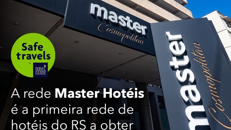 Master Hotéis é a primeira rede hoteleira do Estado a receber selo “SafeTravels”, do WTTC