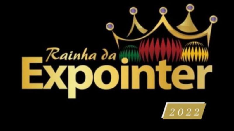 Inscrições abertas para o concurso Rainha da Expointer 2022