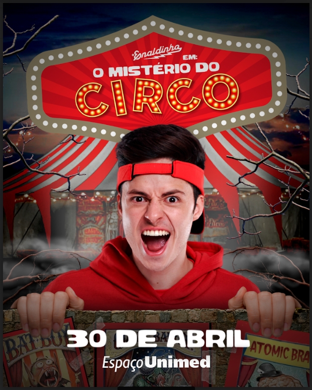 Enaldinho apresenta “O Mistério do Circo – O Show” no Espaço Unimed