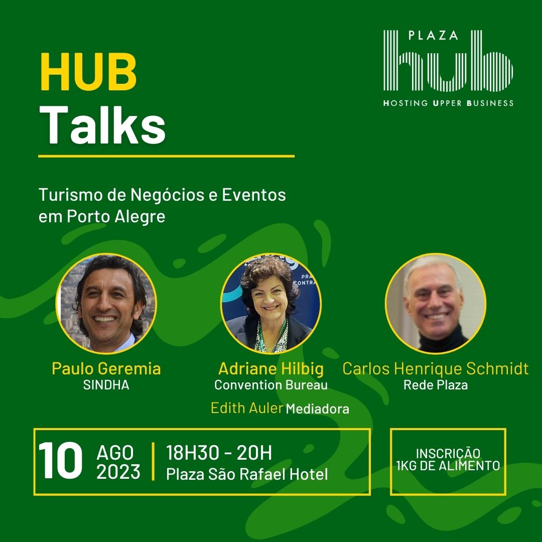 Plaza HUB promove debate sobre turismo de negócios e eventos no setor em Porto Alegre