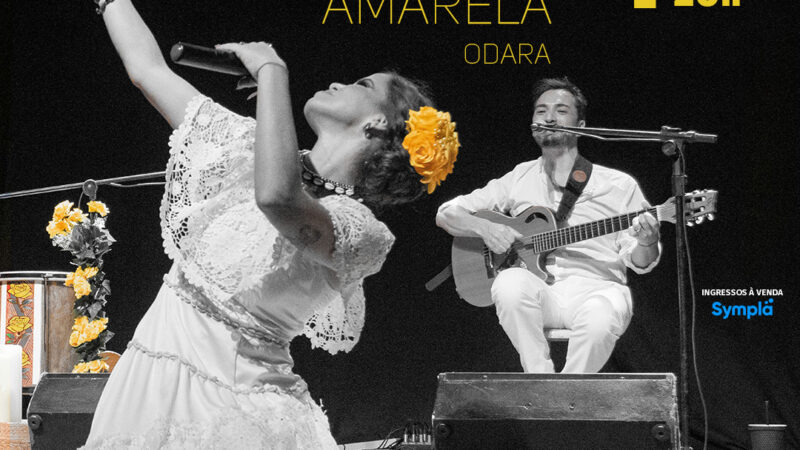 O show ODARA com o Duo ROSA AMARELA está de volta a São Paulo