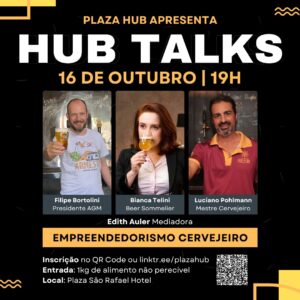 Encontro gratuito no Plaza HUB aborda o fortalecimento, empreendedorismo e os desafios das microcervejarias gaúchas