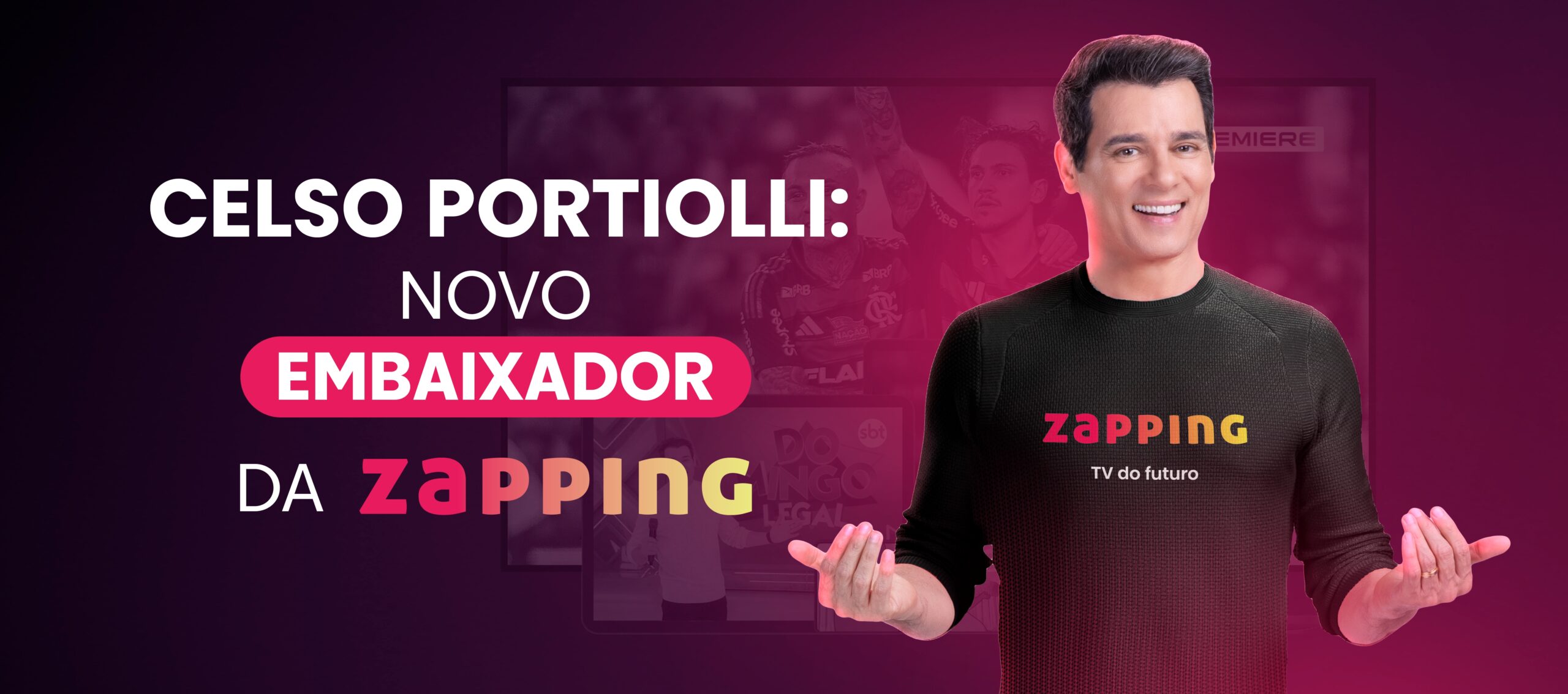 Zapping anuncia Celso Portiolli como novo embaixador e investidor da plataforma