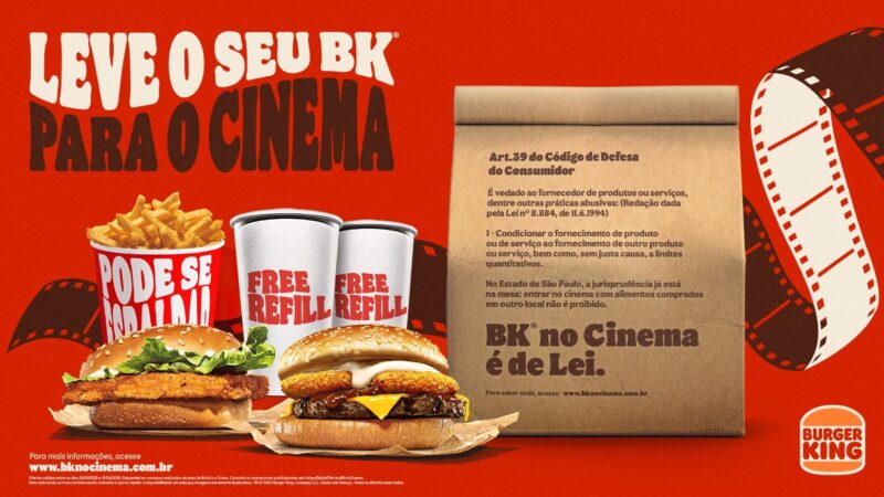 BK no Cinema é de Lei: Burger King® inicia movimento para reforçar o direito do consumidor nas salas de cinema