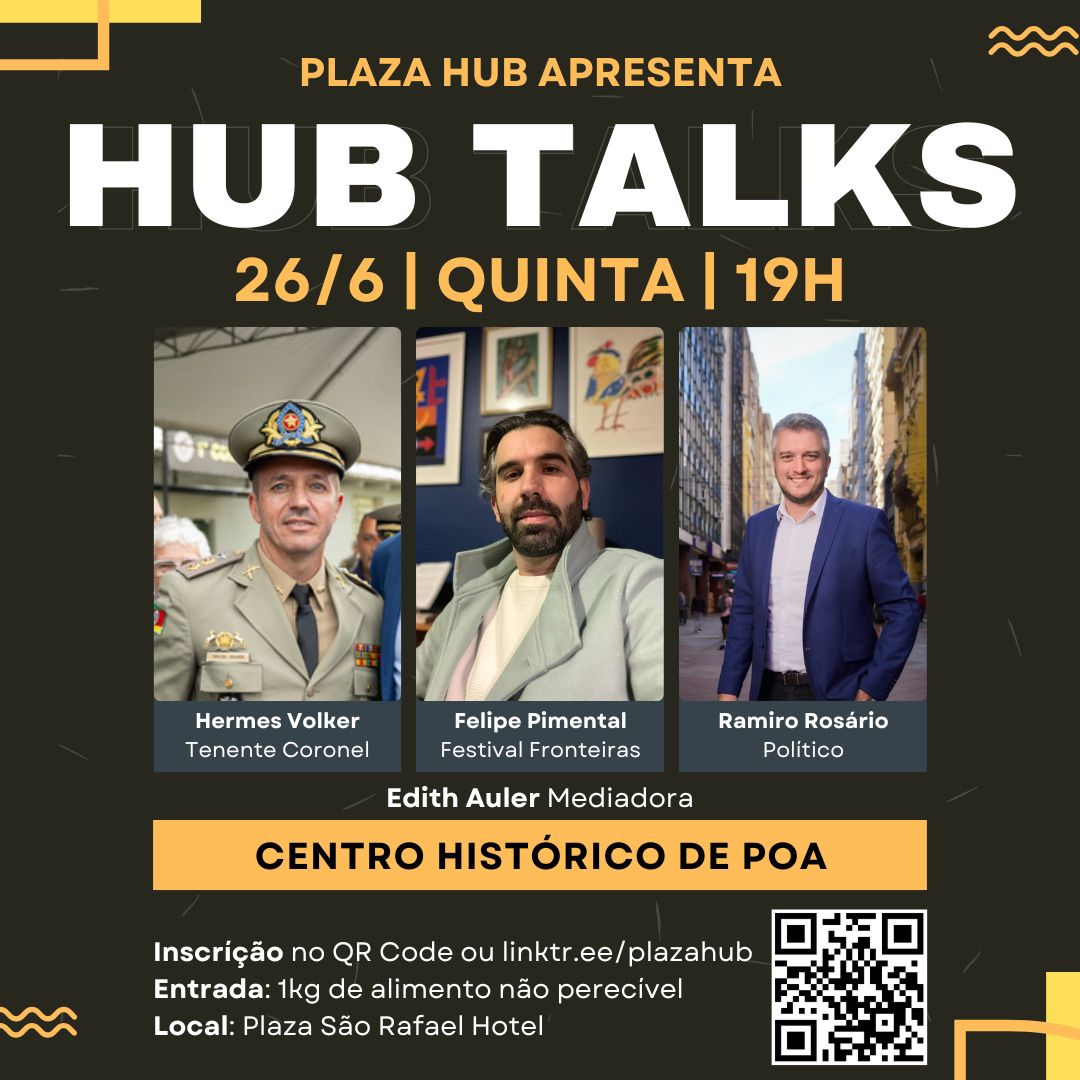 Evento gratuito no Plaza HUB aborda o Centro Histórico de Porto Alegre e a sua importância cultural, econômica e social no dia 26 de junho de 2025