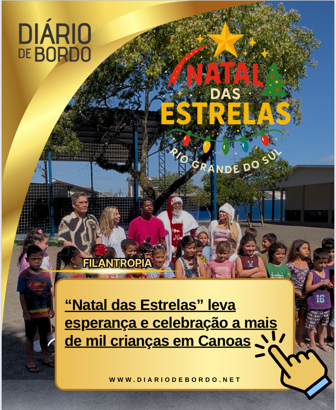 Natal das Estrelas” leva esperança e celebração a mais de mil crianças em Canoas