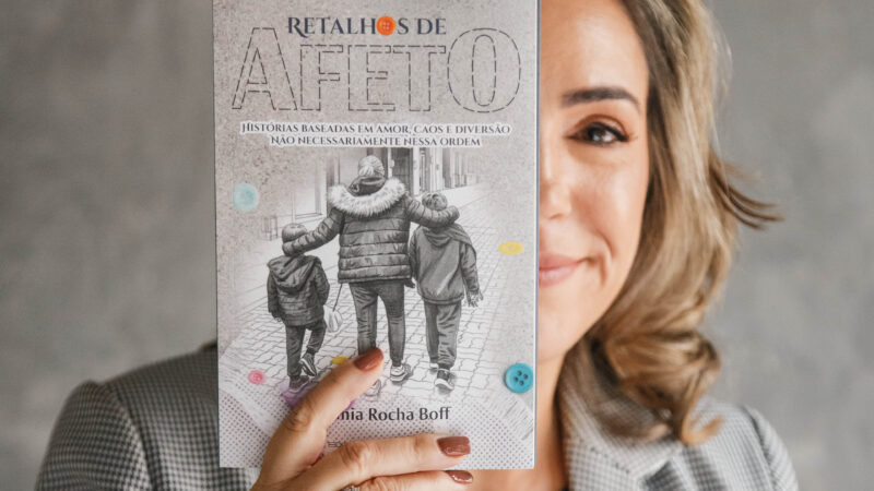 Livro “Retalhos de Afeto” traz relatos sobre maternidade, vínculos e cotidiano