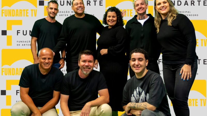 FUNDARTE celebra 53 anos com o lançamento da “FUNDARTE TV”